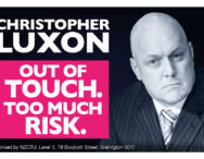 Christopher Luxon: Out of touch. Too much risk.