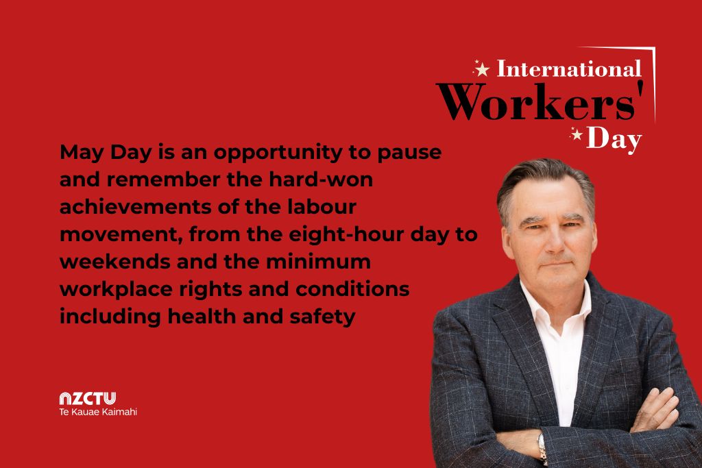 Unions celebrate May Day during tough time for working people NZCTU