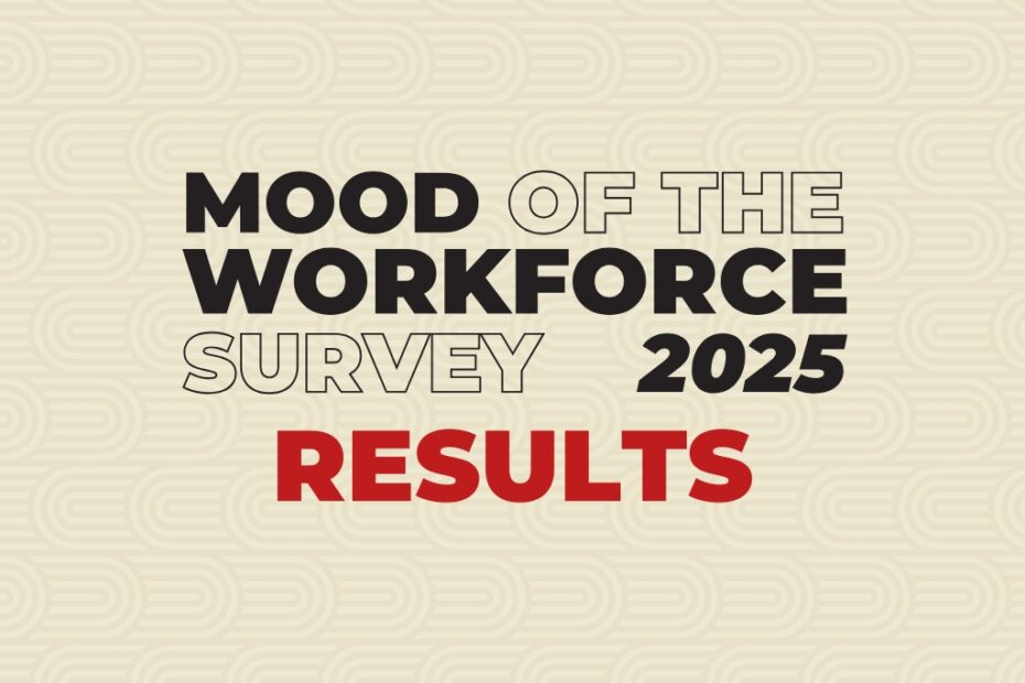 Mood of the Workforce 2025 Results