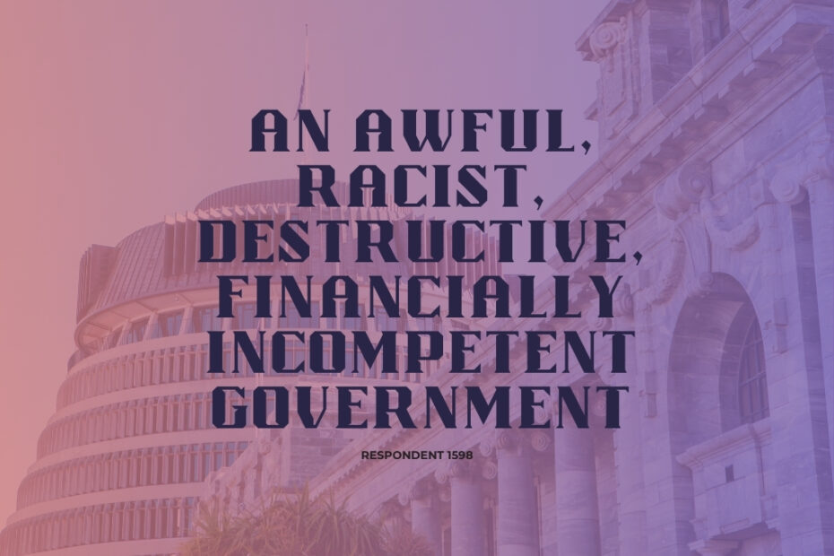 an awful, racist, destructive, financially incompetent government