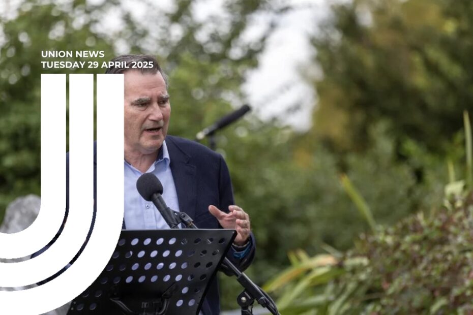 Union News Tuesday 29 April 2025
