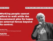 A media release graphic from NZCTU Te Kauae Kaimahi on a bold red background. A banner reads "NEW ZEALAND LOSES 41,000 JOBS IN TWO YEARS." The main headline states: "Working people cannot afford to wait while the Government pins its hopes on external forces beyond its control," attributed to Sandra Grey, President, NZCTU Te Kauae Kaimahi. On the right, a black-and-white photo shows a woman with short white hair speaking into a microphone at a podium.