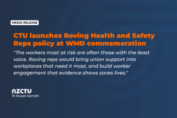 A dark navy blue media release graphic with concentric circle patterns in the background. A white "MEDIA RELEASE" tag sits in the top left. The headline in orange reads "CTU launches Roving Health and Safety Reps policy at WMD commemoration". Below in white italics is a pull quote: "The workers most at risk are often those with the least voice. Roving reps would bring union support into workplaces that need it most, and build worker engagement that evidence shows saves lives." The NZCTU Te Kauae Kaimahi logo appears in the bottom left.