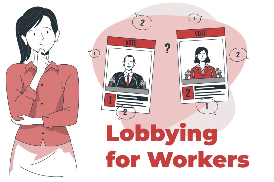 Lobbying for Workers