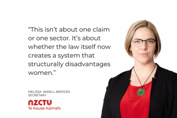 A promotional graphic from the New Zealand Council of Trade Unions (NZCTU / Te Kauae Kaimahi) featuring a headshot of a woman with short blonde hair and glasses, wearing a red top, black jacket, and pounamu pendant. The graphic includes the quote: "This isn't about one claim or one sector. It's about whether the law itself now creates a system that structurally disadvantages women." Attributed to Melissa Ansell-Bridges, Secretary, NZCTU Te Kauae Kaimahi.
