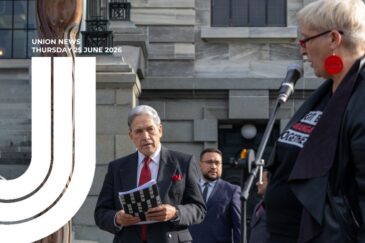 Union News Thursday 25 June 2026. Feature image is NZCTU President, Sandra Grey looking at Winston Peters, who is holding a copy of the 12,000 signatories to the Pike River Families/NZCTU Open Letter, "Not One More" during a handover rally at Parliament.