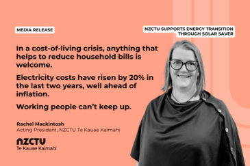 Media release graphic on a peach background featuring a black and white photo of Rachel Mackintosh, Acting President, NZCTU Te Kauae Kaimahi, smiling and wearing glasses. The headline reads "NZCTU supports energy transition through Solar Saver". Quote text reads: "In a cost-of-living crisis, anything that helps to reduce household bills is welcome. Electricity costs have risen by 20% in the last two years, well ahead of inflation. Working people can't keep up." The NZCTU Te Kauae Kaimahi logo appears at bottom left.
