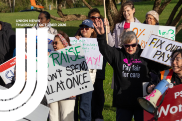 Graphic for Union News: Thursday 1 October 2026. Colour photo of care and support workers at an outdoor rally on grass, holding handmade placards with flags and a megaphone. A woman at the centre raises her hand and wears a black "Pay fair for care" T-shirt with a Care and Support Workers logo. White curved lines overlay the left side of the image.