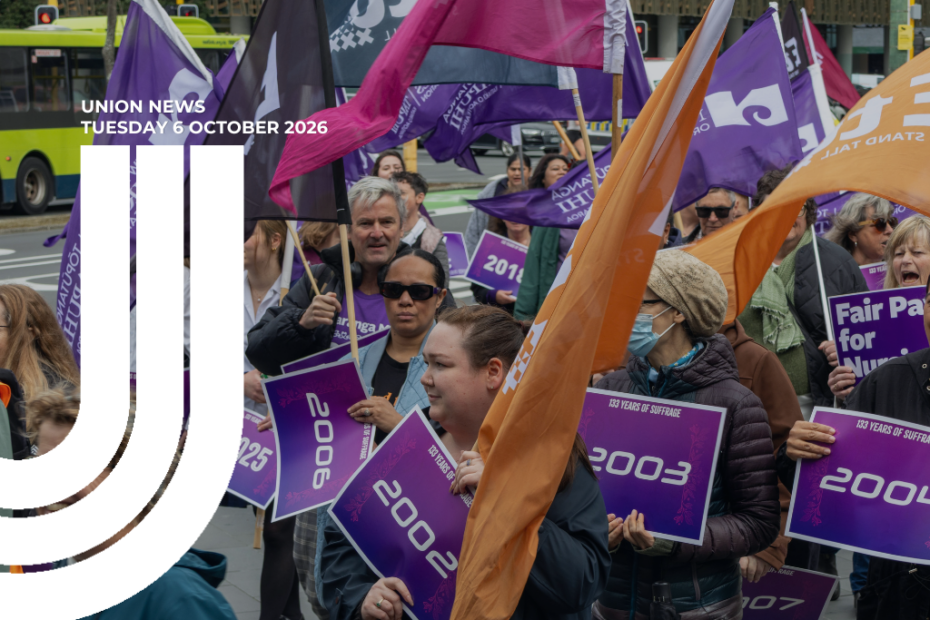 Graphic for Union News: Tuesday 6 October 2026. Colour photo of marchers carrying purple NZNO and orange E Tū flags. Many hold purple placards printed with years under the heading "133 years of suffrage". Another placard reads "Fair pay for nursing". A bus passes in the background. White curved lines overlay the left side of the image.
